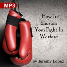 How to Shorten Your Fight in Warfare (MP3 Teaching Download) by Jeremy Lopez