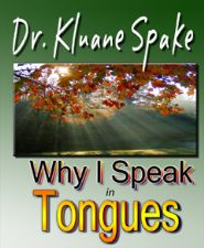 Why I Speak in Tongues (E-Book Download) by Kluane Spake